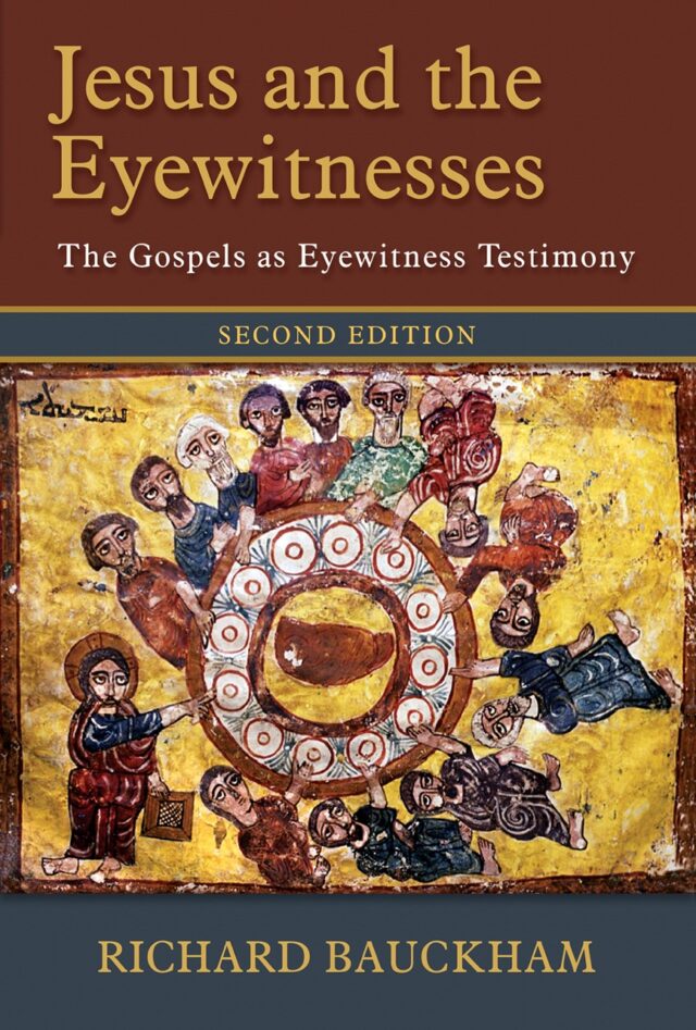 Jesus and the Eyewitnesses - Michael Ramsey Prize